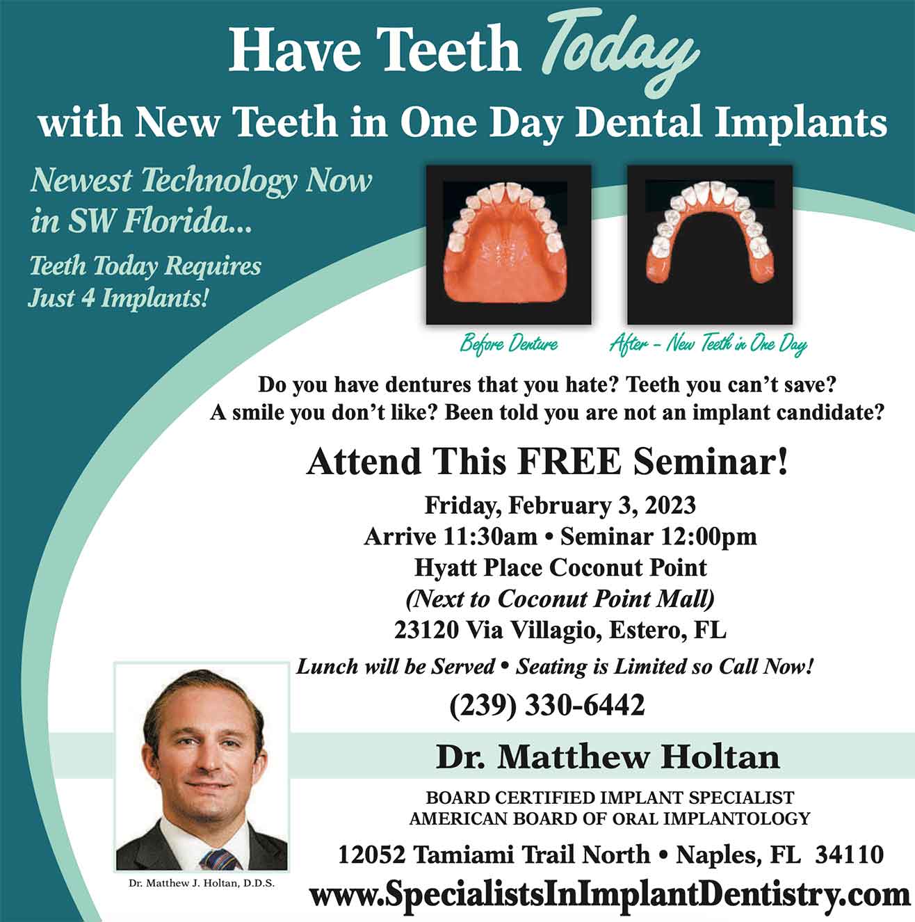 February 3rd, 2023 Seminar by Dr. Matthew J. Holtan One Day Dental Implants from a Board Certified Implant Specialist